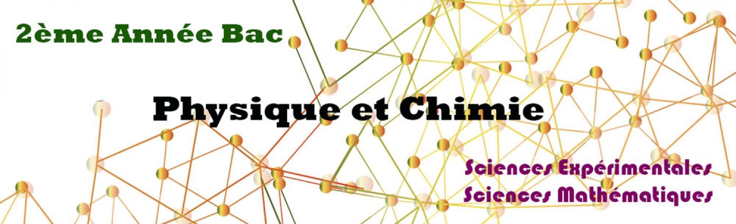 Cours Chimie 2ème Bac Sciences Expérimentales et Sciences Mathématiques